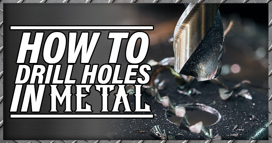 How to Drill Holes in Metal & What Tools to Use – Ohio Power Tool News